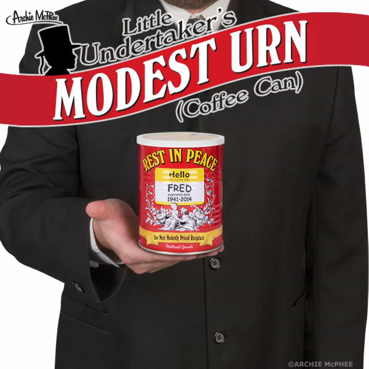 Modest Urn Little Undertakers Coffee Can