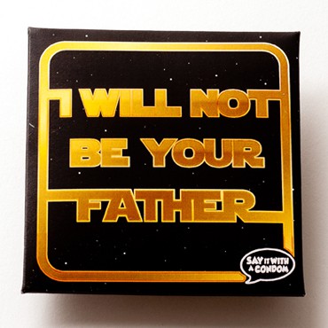 I Will Not Be Your Father Condom Star Wars Funny Gift Idea