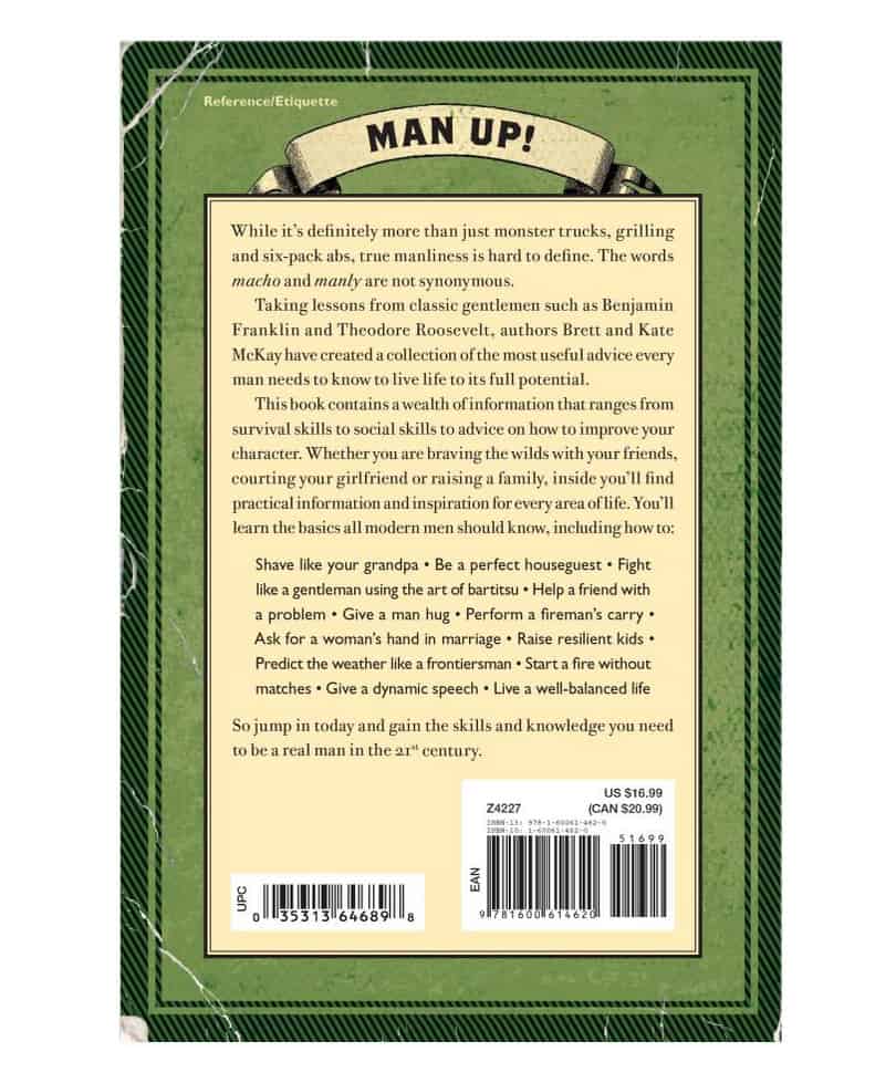 The Art of Manliness Classic Skills and Manners for the Modern Man Rear Man Up