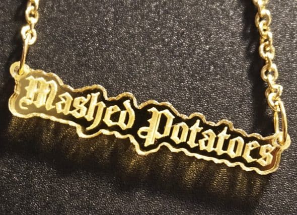 Supah Gothic Mashed Potatoes Mirror Acrylic Necklace Cool Gift Idea Supah Gothic Mashed Potatoes Mirror Acrylic Necklace Cool Gift Idea