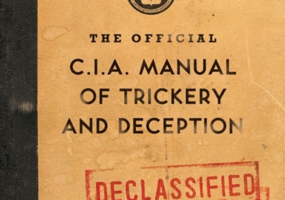 The Official CIA Manual of Trickery and Deception ...