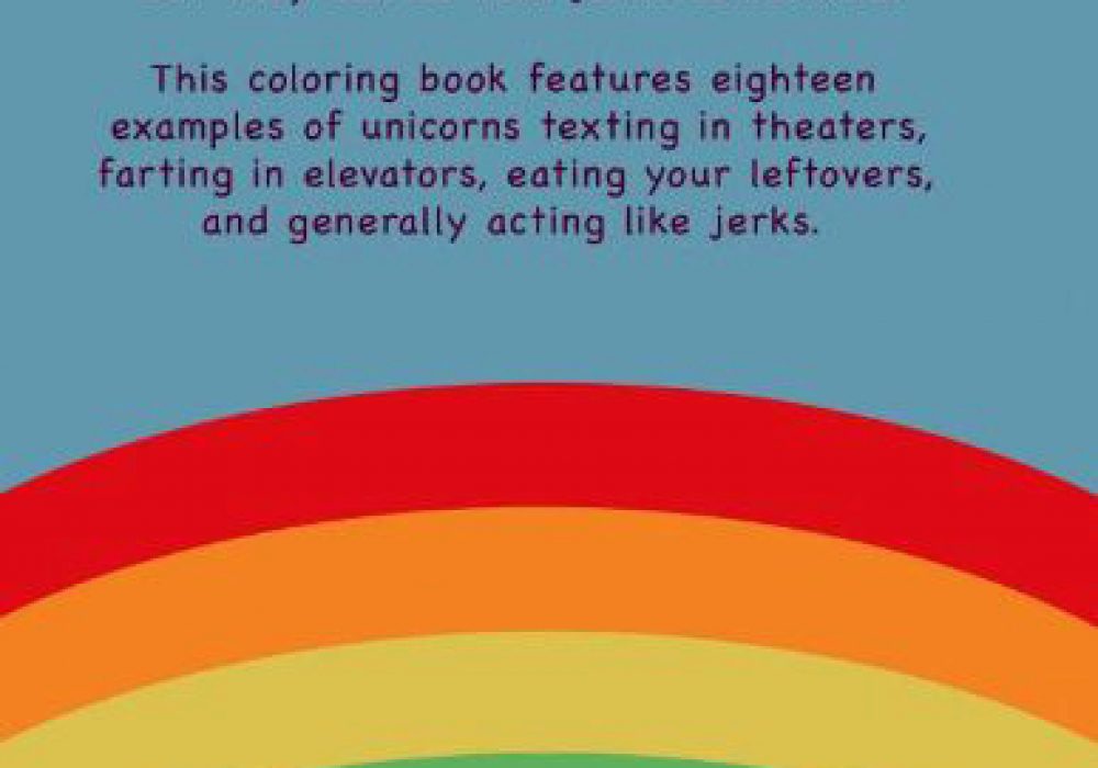 Unicorns Are Jerks A Coloring Book NoveltyStreet